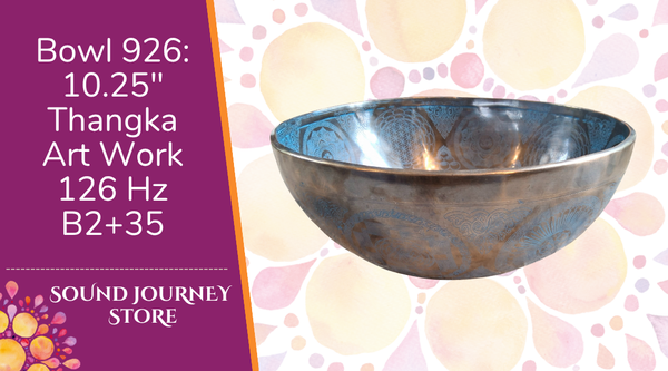 Bowl 926: 10.25" Thangka Art Work Himalayan Singing Bowl 126 Hz B2+35