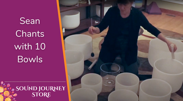 Sean Chants with 10 Bowls: F3 A#3 C4 C#4 D4 E4 F4 G4 A#4 C5