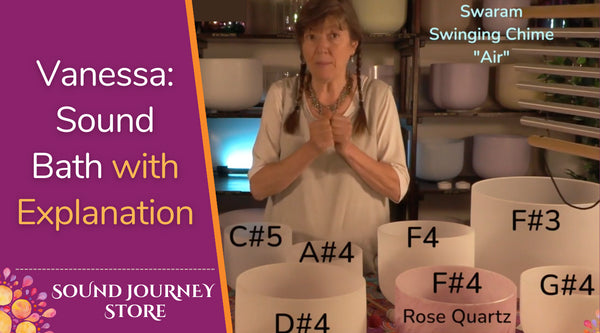 Vanessa's Sound Bath: F#3 B3 C4 C#4 D#4 F4 F#4 G#4 A#4 C#5