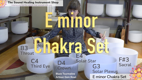 14 Minute E Minor Chakra Set Sound Bath