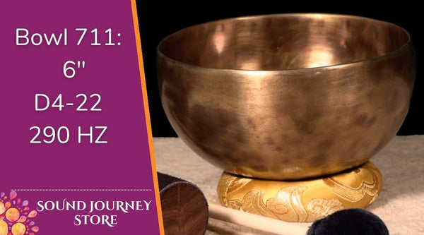 Bowl 711: 6" D4-22 New Himalayan Singing Bowl 290 HZ