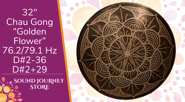 32" Chau Gong "Golden Flower" 76.2/79.1 Hz D#2-36/D#2+29