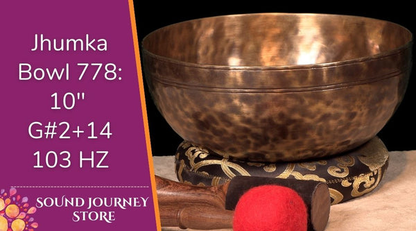 Bowl 778: 10" G#2+14 New Jhumka Himalayan Singing Bowl 103 HZ