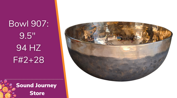 Bowl 907: 9.5" Ultibati Himalayan Singing Bowl 94 HZ F#2+28
