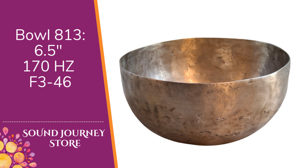 Bowl 813: 6.5" Antique Himalayan Singing Bowl 170 HZ F3-46