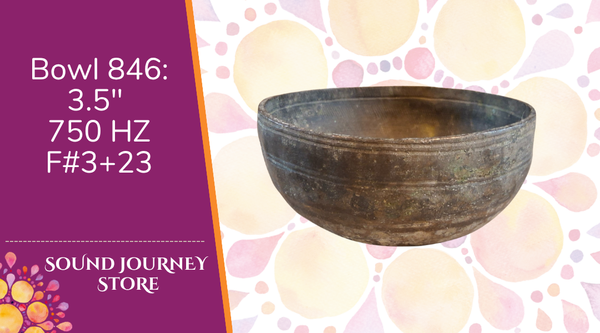 Bowl 846: 3.5" Antique Himalayan Singing Bowl 750 HZ F#3+23
