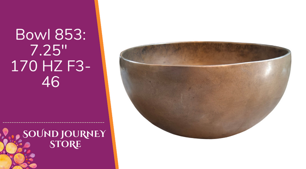 Bowl 853: 7.25" Vintage Himalayan Singing Bowl 170 HZ F3-46