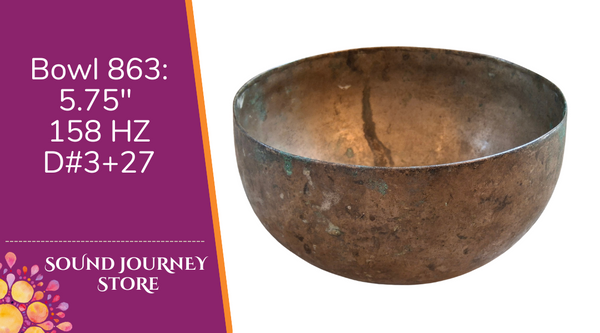 Bowl 863: 5.75" Antique Himalayan Singing Bowl 158 HZ D#3+27