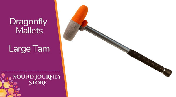 Dragonfly Mallets - Large Tam