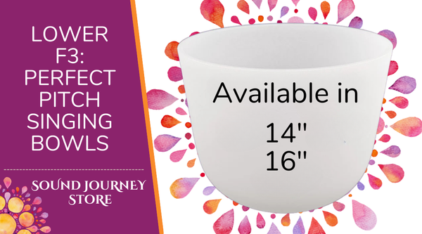 Lower F3: Perfect Pitch Singing Bowls