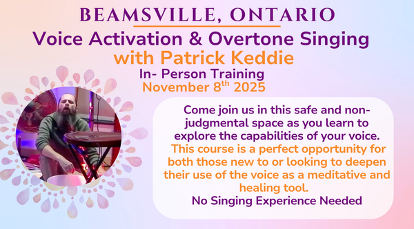 Voice Activation & Overtone Singing Workshop November 2025